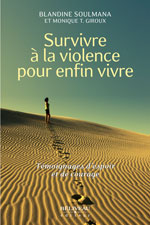 Survivre à la violence pour enfin vivre